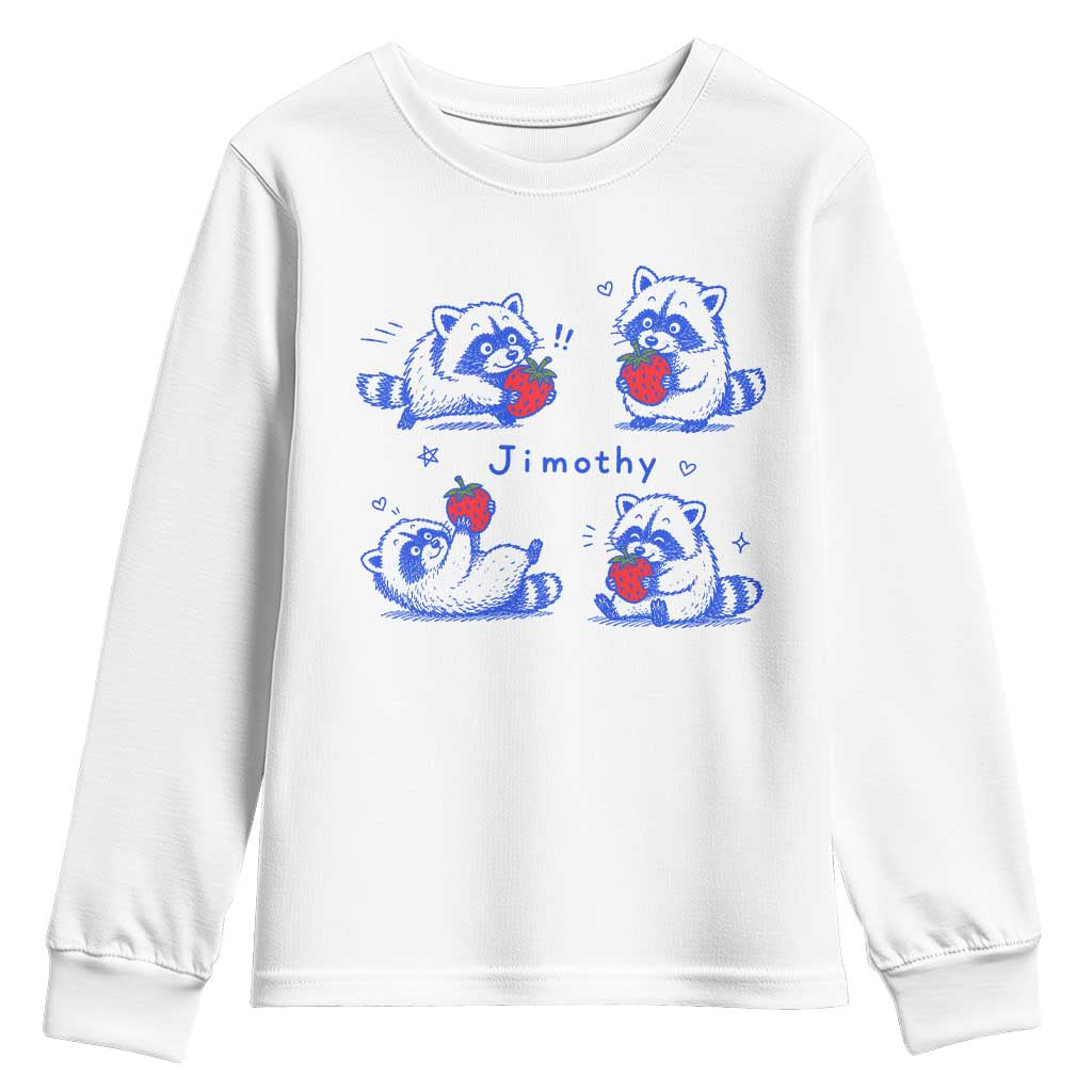 Funny Jimothy Viral Raccoon Youth Sweatshirt Cute Baby Trash Panda Strawberry TS10 White Print Your Wear