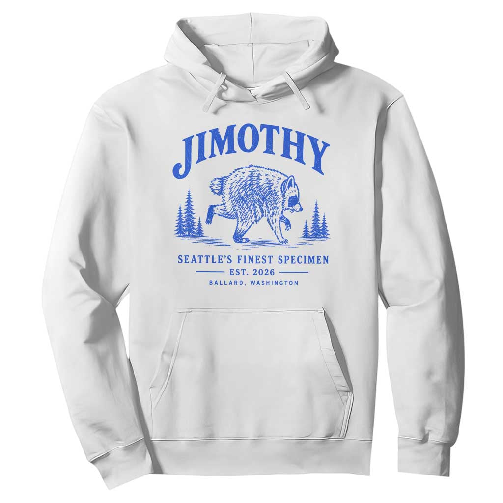Jimothy Viral Raccoon From Seattle Hoodie Funny Trash Panda Wildlife Seattle Feral Legend TS10 White Print Your Wear