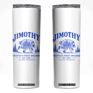 Jimothy Viral Raccoon From Seattle Skinny Tumbler Funny Trash Panda Wildlife Seattle Feral Legend
