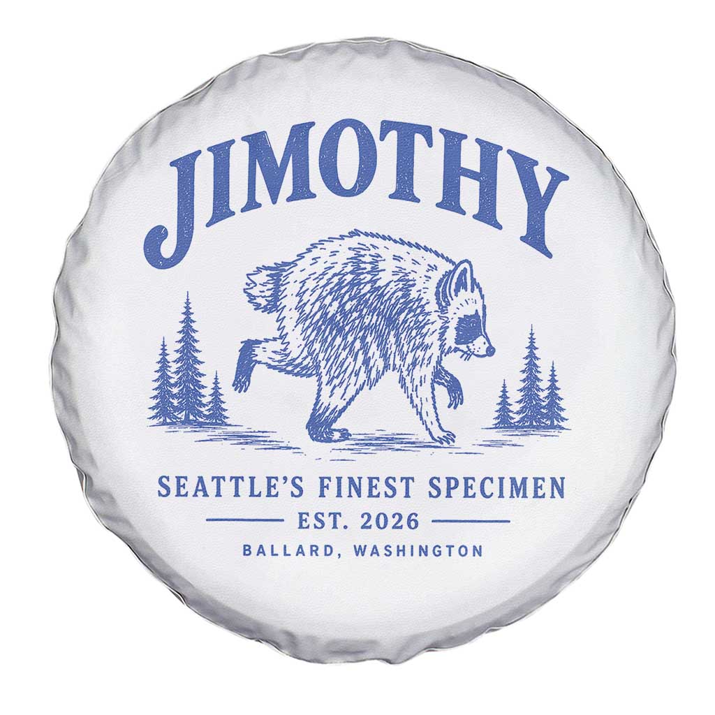 Jimothy Viral Raccoon From Seattle Spare Tire Cover Funny Trash Panda Wildlife Seattle Feral Legend
