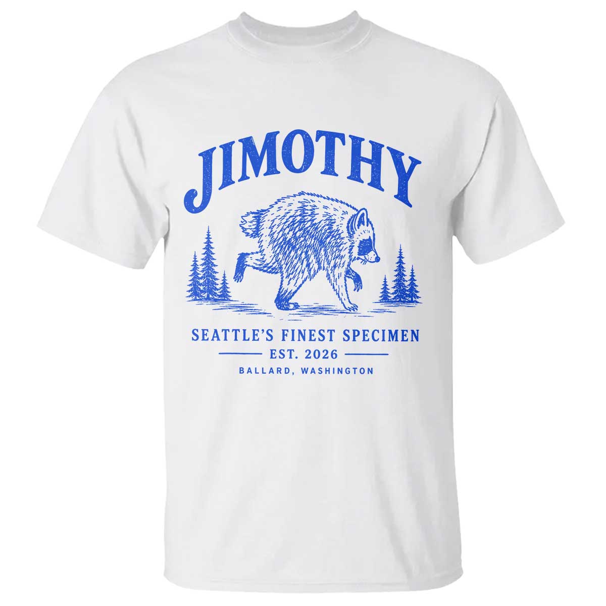 Jimothy Viral Raccoon From Seattle T Shirt Funny Trash Panda Wildlife Seattle Feral Legend