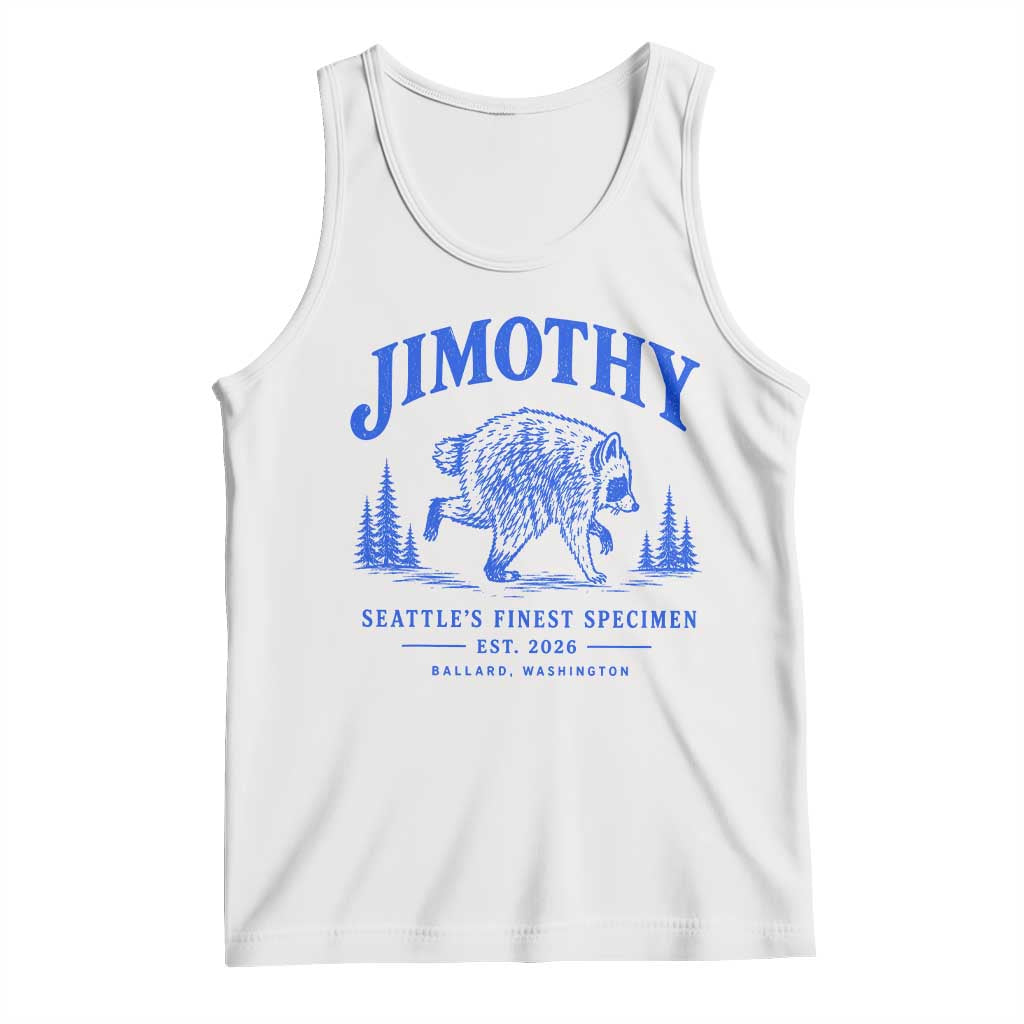 Jimothy Viral Raccoon From Seattle Tank Top Funny Trash Panda Wildlife Seattle Feral Legend TS10 White Print Your Wear
