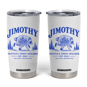 Jimothy Viral Raccoon From Seattle Tumbler Cup Funny Trash Panda Wildlife Seattle Feral Legend