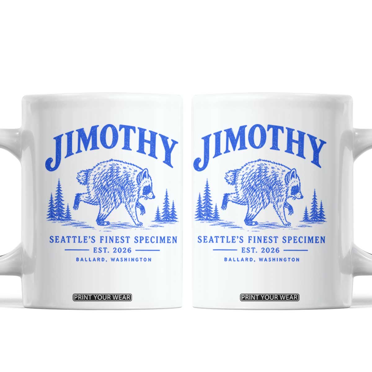 Jimothy Viral Raccoon From Seattle Coffee Mug Funny Trash Panda Wildlife Seattle Feral Legend TS10 White Print Your Wear