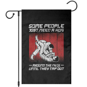 Brazilian Jiu Jitsu Garden Flag Some People Just Need A Hug Vintage BJJ TS10 Black Print Your Wear