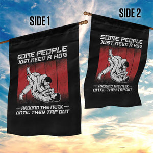 Brazilian Jiu Jitsu Garden Flag Some People Just Need A Hug Vintage BJJ TS10 Print Your Wear