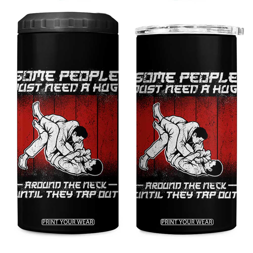Brazilian Jiu Jitsu 4 in 1 Can Cooler Tumbler Some People Just Need A Hug Vintage BJJ TS10 One Size: 16 oz Black Print Your Wear