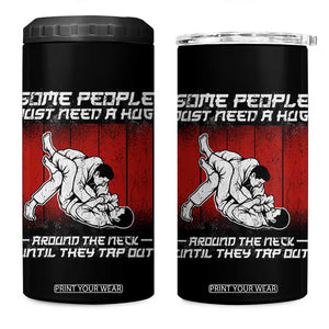 Brazilian Jiu Jitsu 4 in 1 Can Cooler Tumbler Some People Just Need A Hug Vintage BJJ TS10 One Size: 16 oz Black Print Your Wear