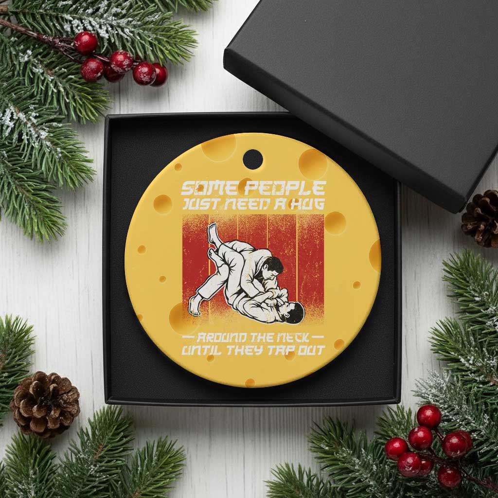 Brazilian Jiu Jitsu Ceramic Ornament Some People Just Need A Hug Vintage BJJ TS10 1pc Yellow Cheese Print Your Wear