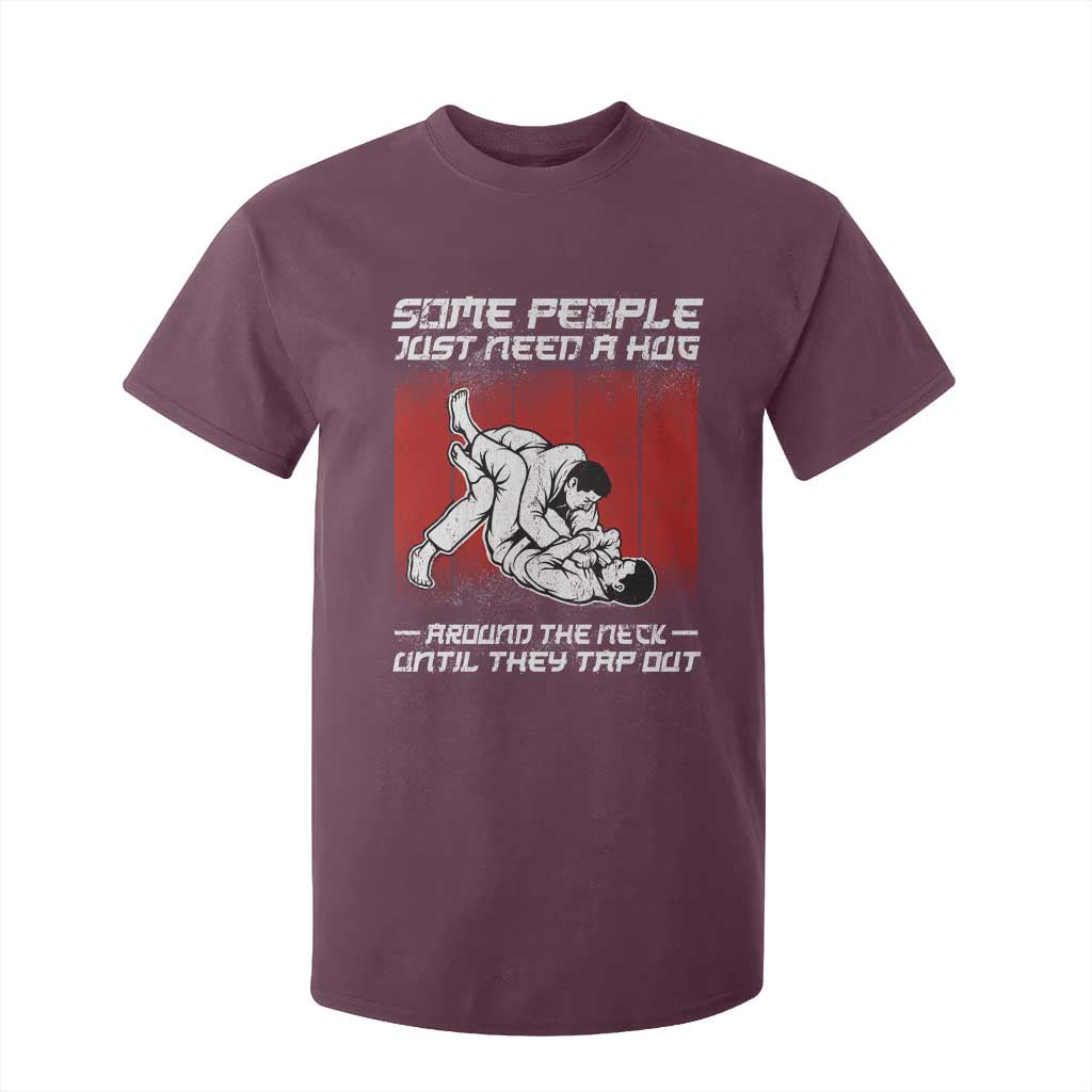 Brazilian Jiu Jitsu T Shirt For Kid Some People Just Need A Hug Vintage BJJ TS10 Maroon Print Your Wear