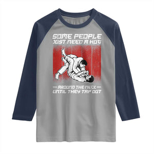 Brazilian Jiu Jitsu Raglan Shirt Some People Just Need A Hug Vintage BJJ TS10 Sport Gray Navy Print Your Wear