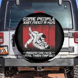Brazilian Jiu Jitsu Spare Tire Cover Some People Just Need A Hug Vintage BJJ TS10 No hole Black Print Your Wear