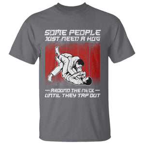 Brazilian Jiu Jitsu T Shirt Some People Just Need A Hug Vintage BJJ TS10 Charcoal Print Your Wear