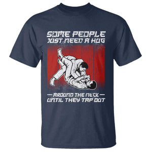 Brazilian Jiu Jitsu T Shirt Some People Just Need A Hug Vintage BJJ TS10 Navy Print Your Wear
