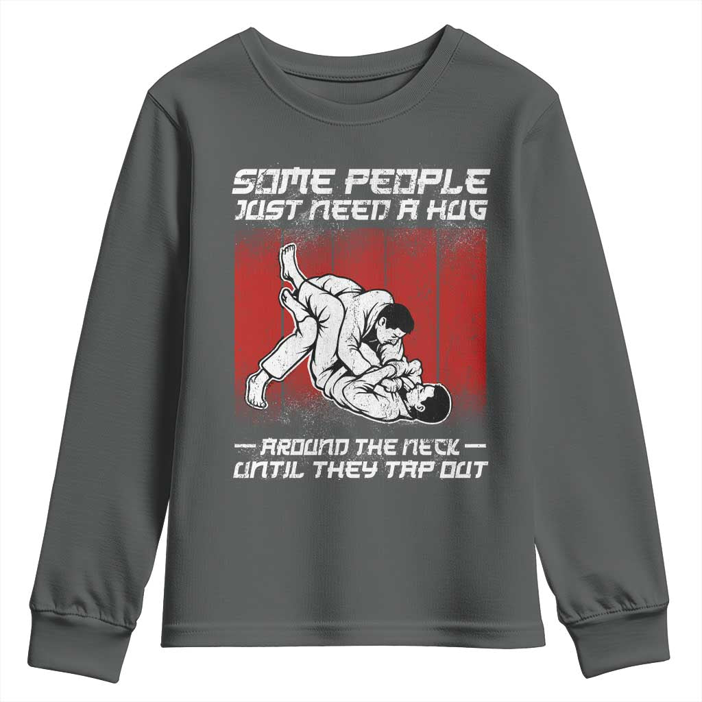 Brazilian Jiu Jitsu Youth Sweatshirt Some People Just Need A Hug Vintage BJJ TS10 Dark Heather Print Your Wear