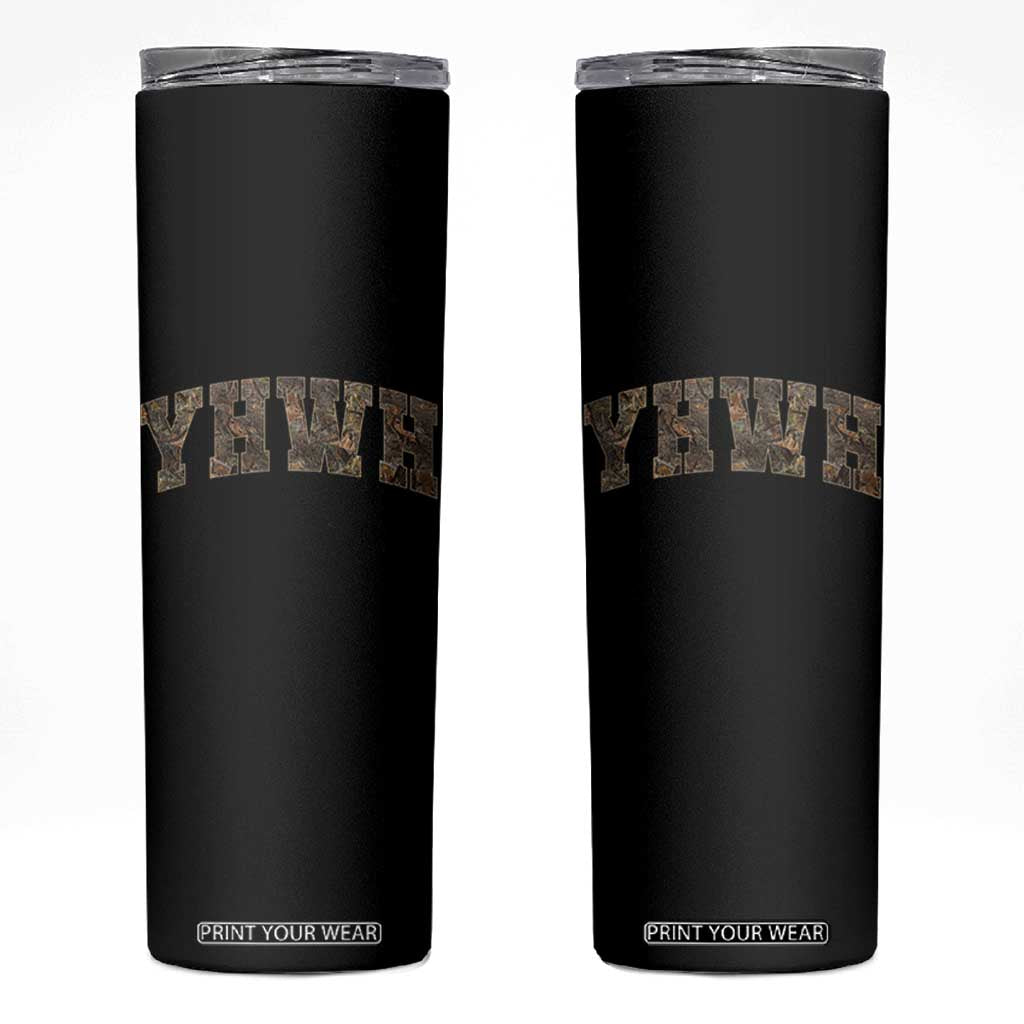 Camo YHWH Skinny Tumbler Christianity Jesus Preppy Christian Faith Bible Verse TS10 Black Print Your Wear