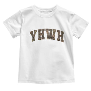 Camo YHWH Toddler T Shirt Christianity Jesus Preppy Christian Faith Bible Verse TS10 White Print Your Wear