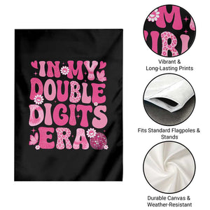 10 Years Old Birthday Girl Garden Flag In My Double Digits Era TS10 Print Your Wear