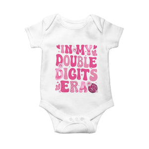10 Years Old Birthday Girl Baby Onesie In My Double Digits Era TS10 White Print Your Wear