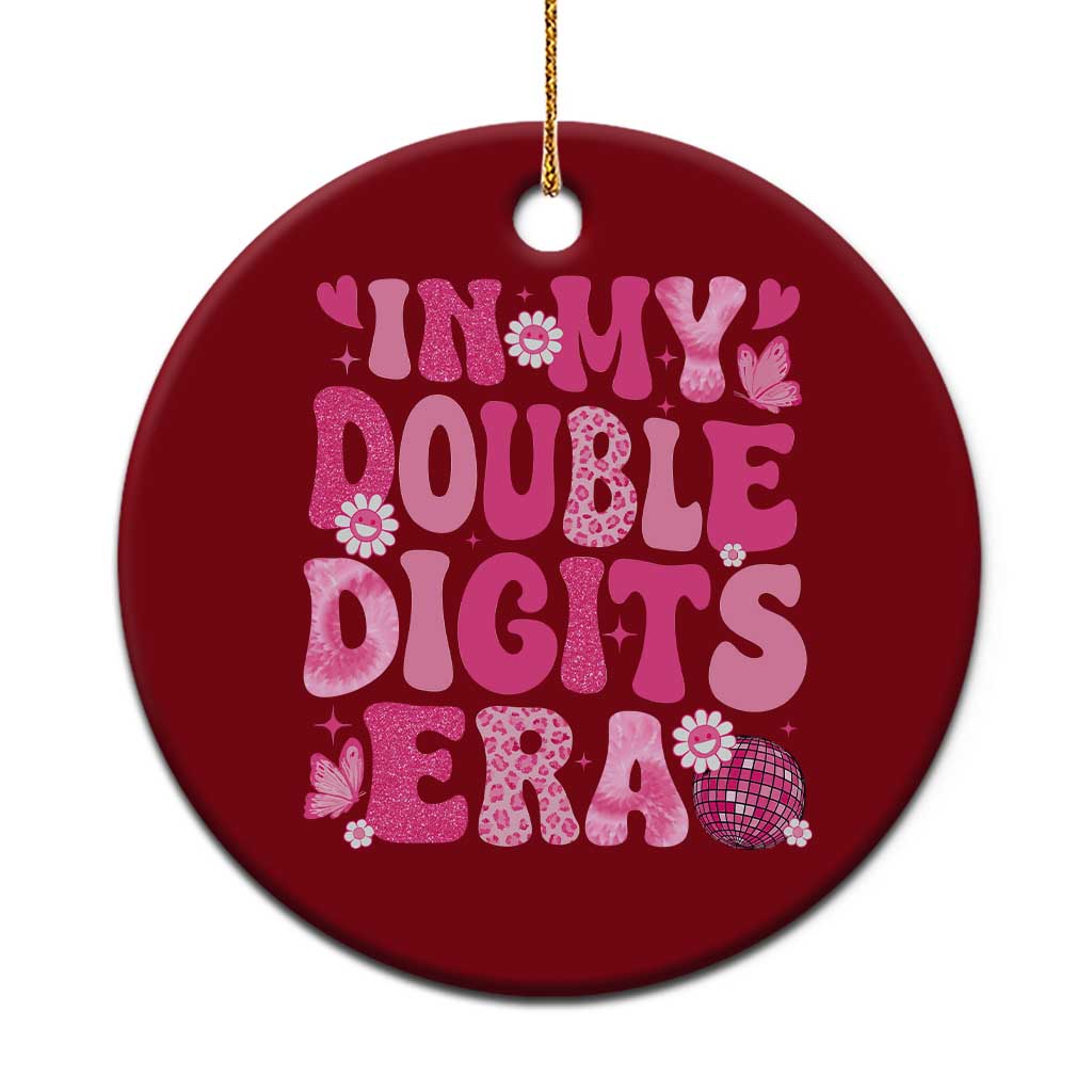 10 Years Old Birthday Girl Ceramic Ornament In My Double Digits Era TS10 1pc Red Print Your Wear