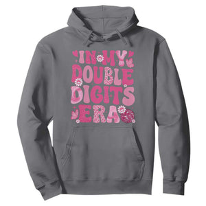 10 Years Old Birthday Girl Hoodie In My Double Digits Era TS10 Charcoal Print Your Wear