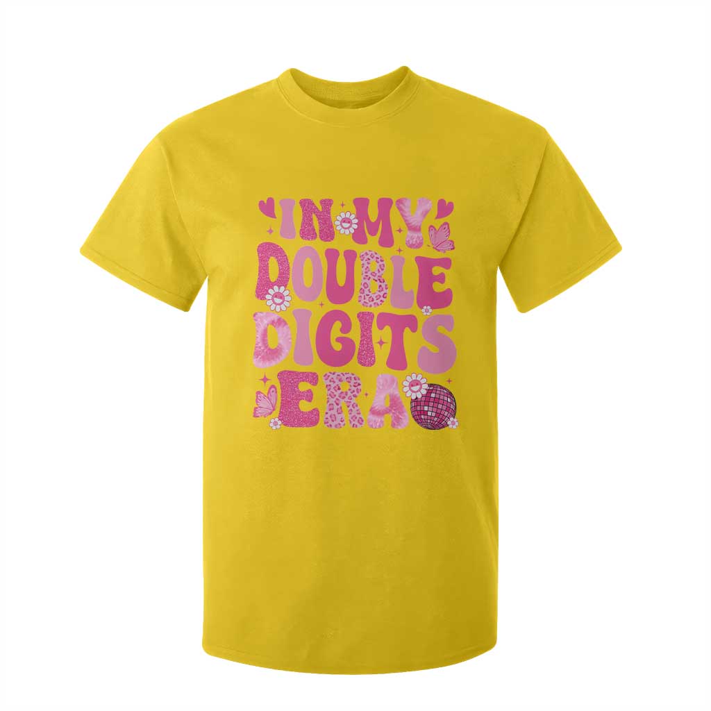 10 Years Old Birthday Girl T Shirt For Kid In My Double Digits Era TS10 Daisy Print Your Wear