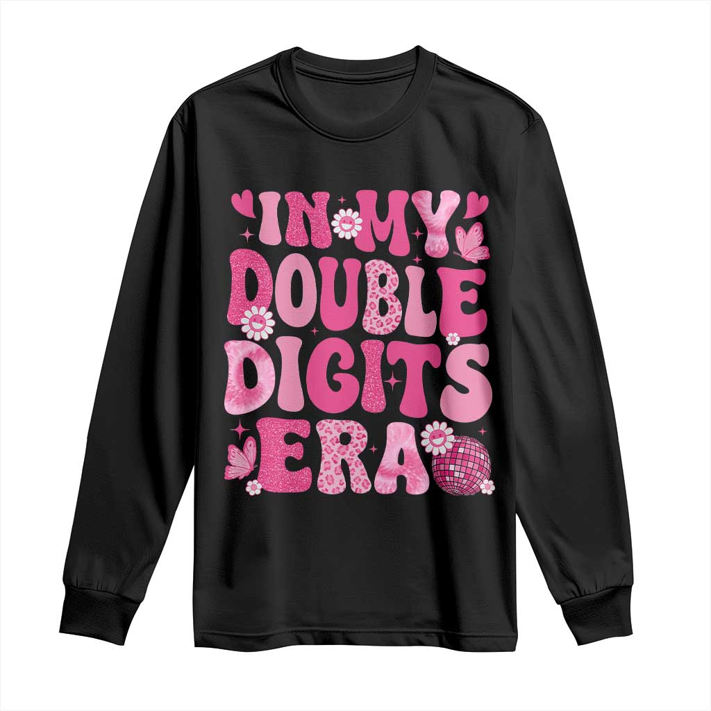 10 Years Old Birthday Girl Long Sleeve Shirt In My Double Digits Era TS10 Black Print Your Wear