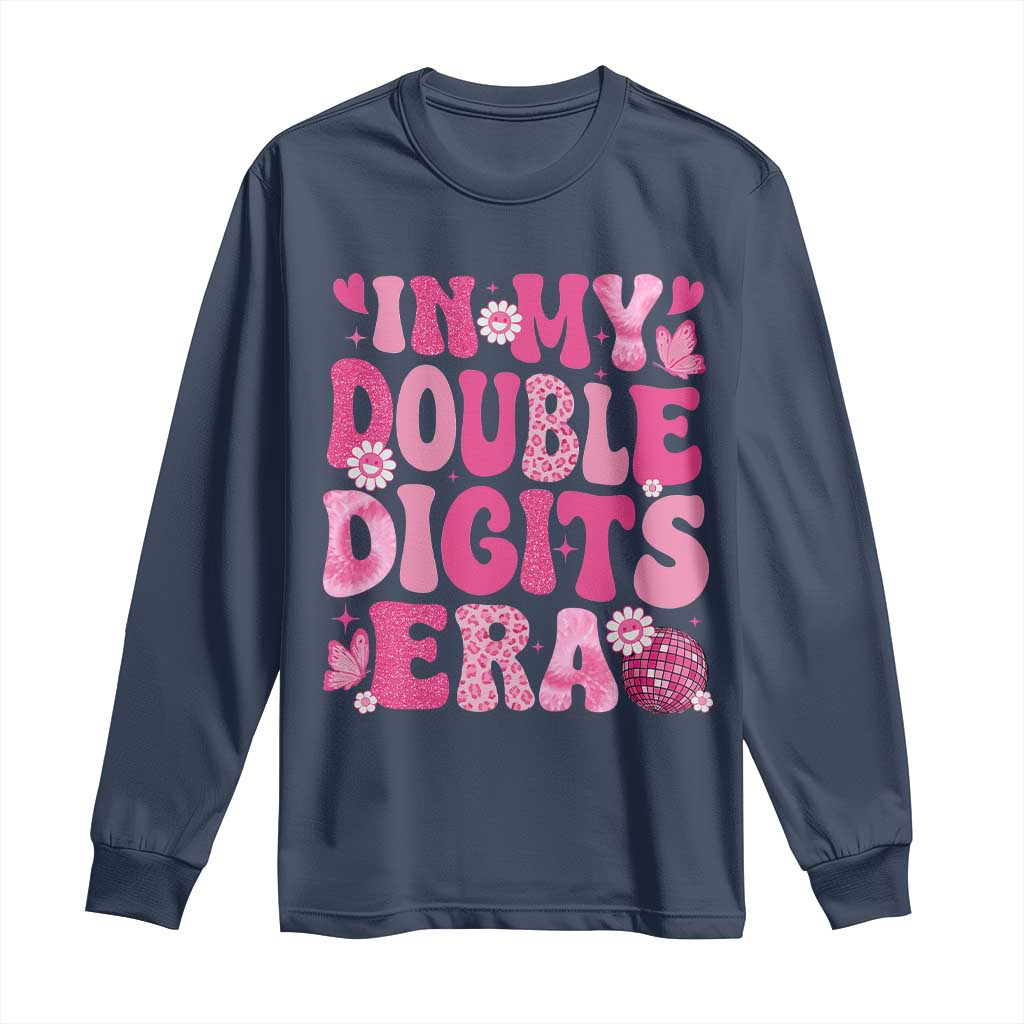 10 Years Old Birthday Girl Long Sleeve Shirt In My Double Digits Era TS10 Navy Print Your Wear