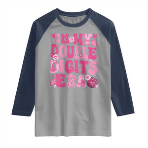 10 Years Old Birthday Girl Raglan Shirt In My Double Digits Era TS10 Sport Gray Navy Print Your Wear