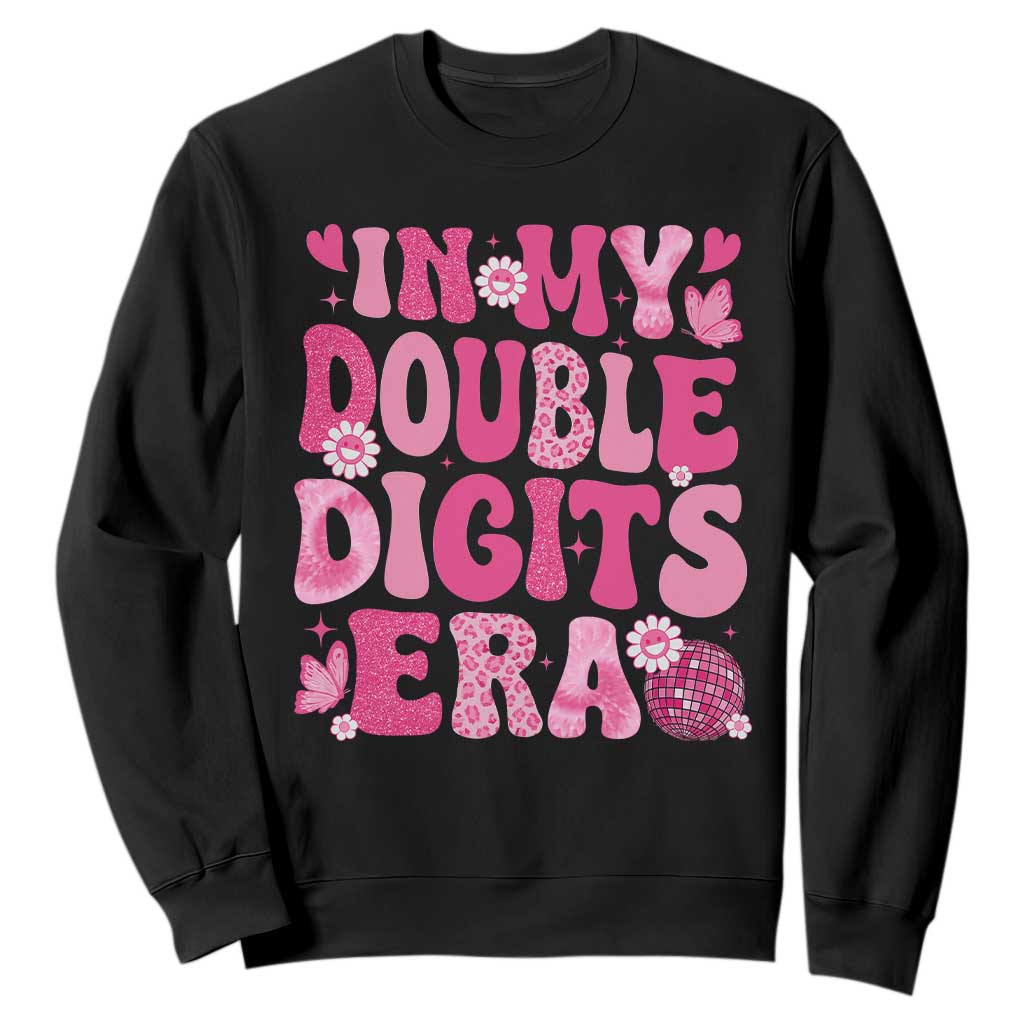 10 Years Old Birthday Girl Sweatshirt In My Double Digits Era TS10 Black Print Your Wear
