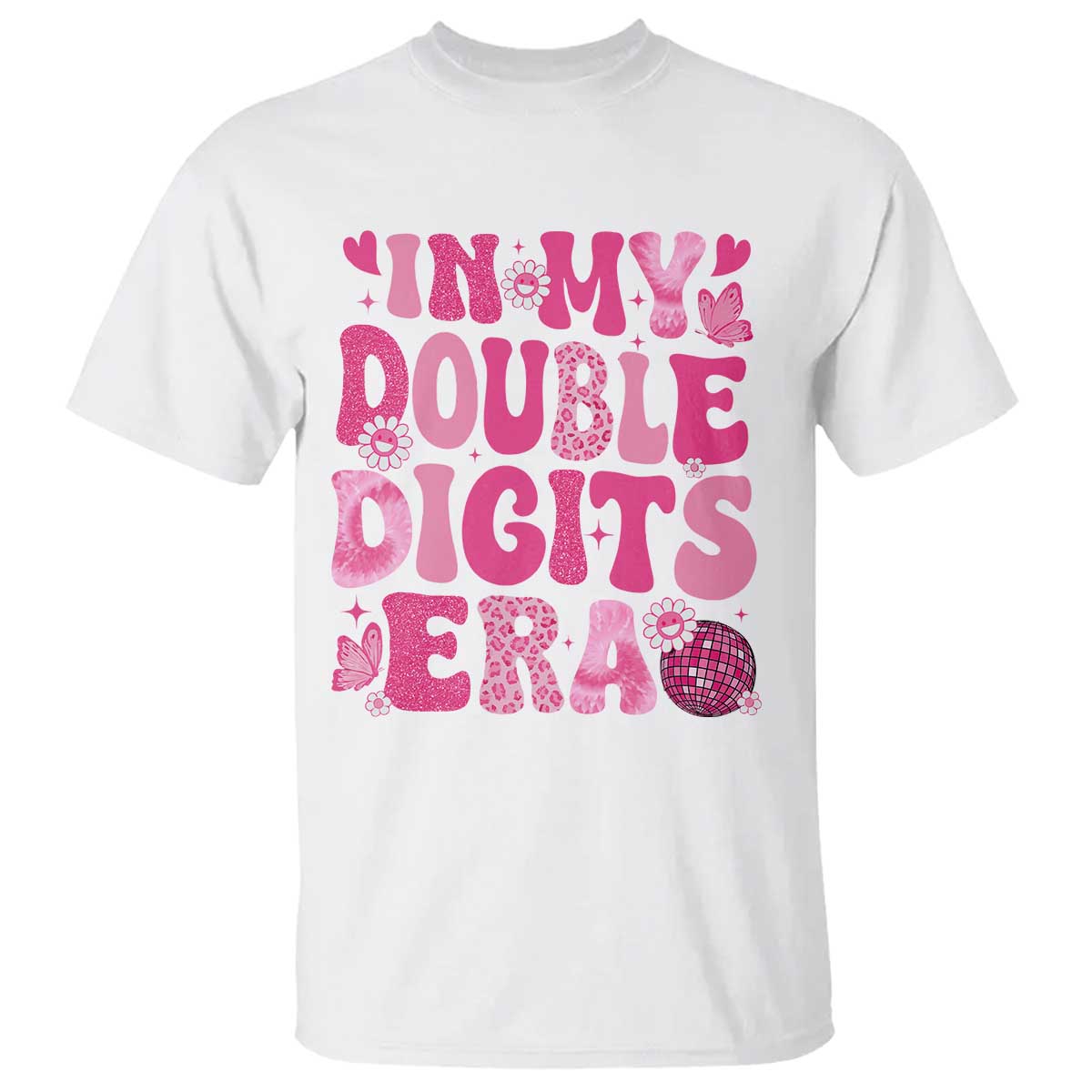 10 Years Old Birthday Girl T Shirt In My Double Digits Era TS10 White Print Your Wear
