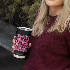 10 Years Old Birthday Girl Tumbler Cup In My Double Digits Era TS10 Print Your Wear