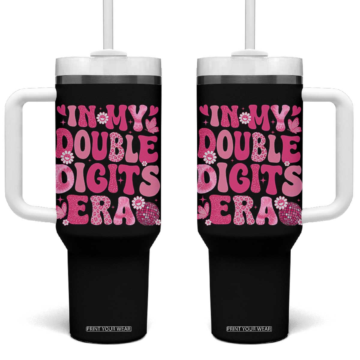 10 Years Old Birthday Girl Tumbler With Handle In My Double Digits Era TS10 One Size: 40 oz Black Print Your Wear