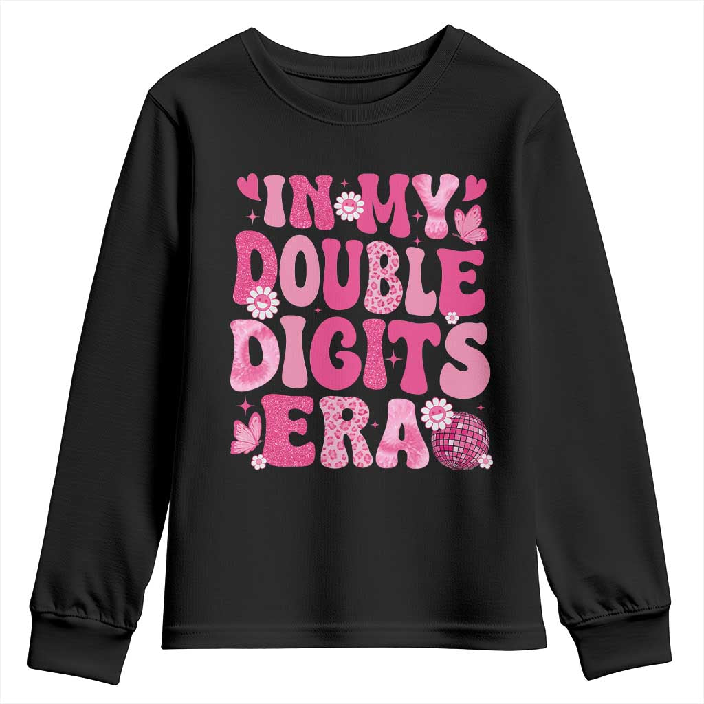 10 Years Old Birthday Girl Youth Sweatshirt In My Double Digits Era TS10 Black Print Your Wear