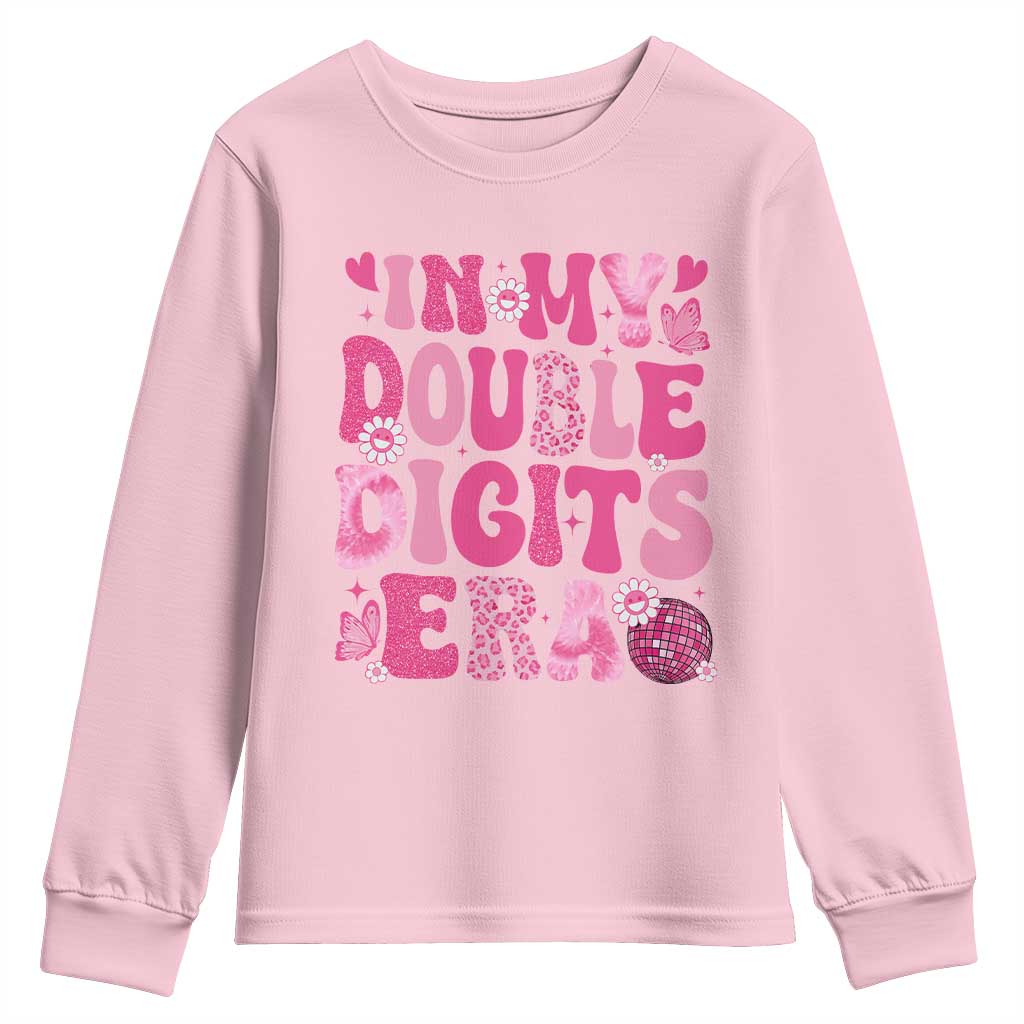 10 Years Old Birthday Girl Youth Sweatshirt In My Double Digits Era TS10 Light Pink Print Your Wear