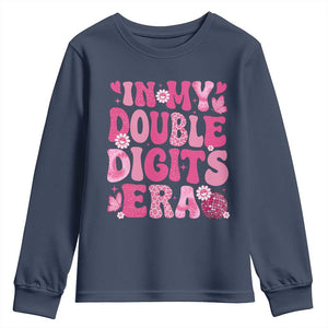 10 Years Old Birthday Girl Youth Sweatshirt In My Double Digits Era TS10 Navy Print Your Wear