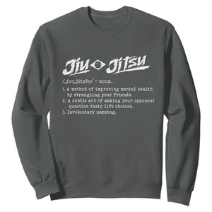 Funny Brazilian Jiu Jitsu Sweatshirt Jiujitsu Definition BJJ TS10 Dark Heather Print Your Wear