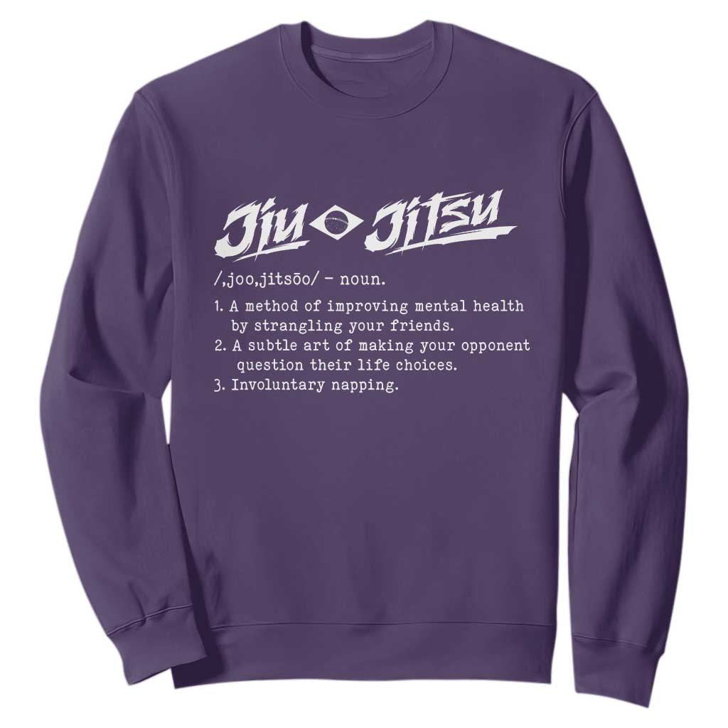 Funny Brazilian Jiu Jitsu Sweatshirt Jiujitsu Definition BJJ TS10 Purple Print Your Wear