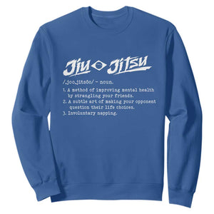 Funny Brazilian Jiu Jitsu Sweatshirt Jiujitsu Definition BJJ TS10 Royal Blue Print Your Wear