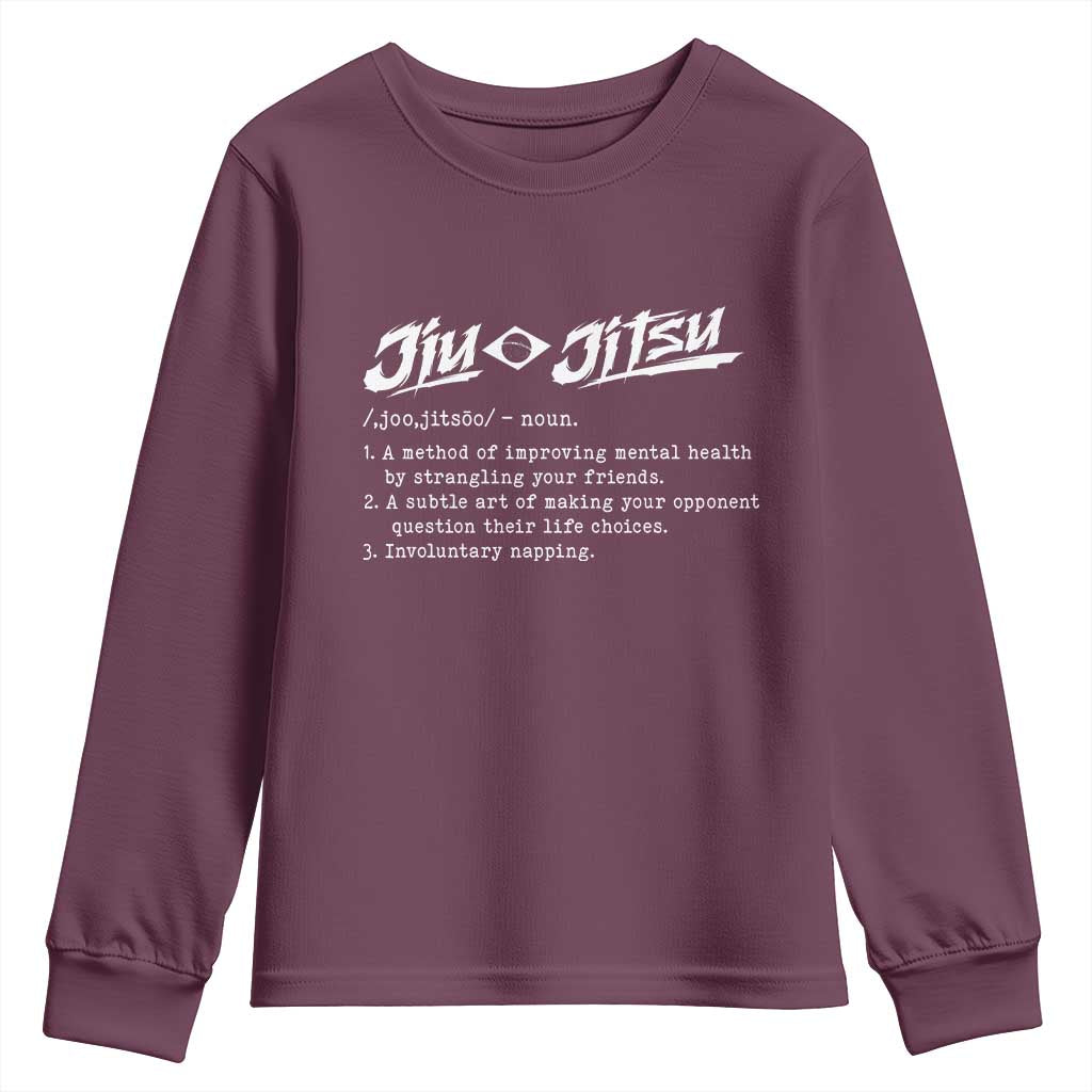 Funny Brazilian Jiu Jitsu Youth Sweatshirt Jiujitsu Definition BJJ TS10 Maroon Print Your Wear
