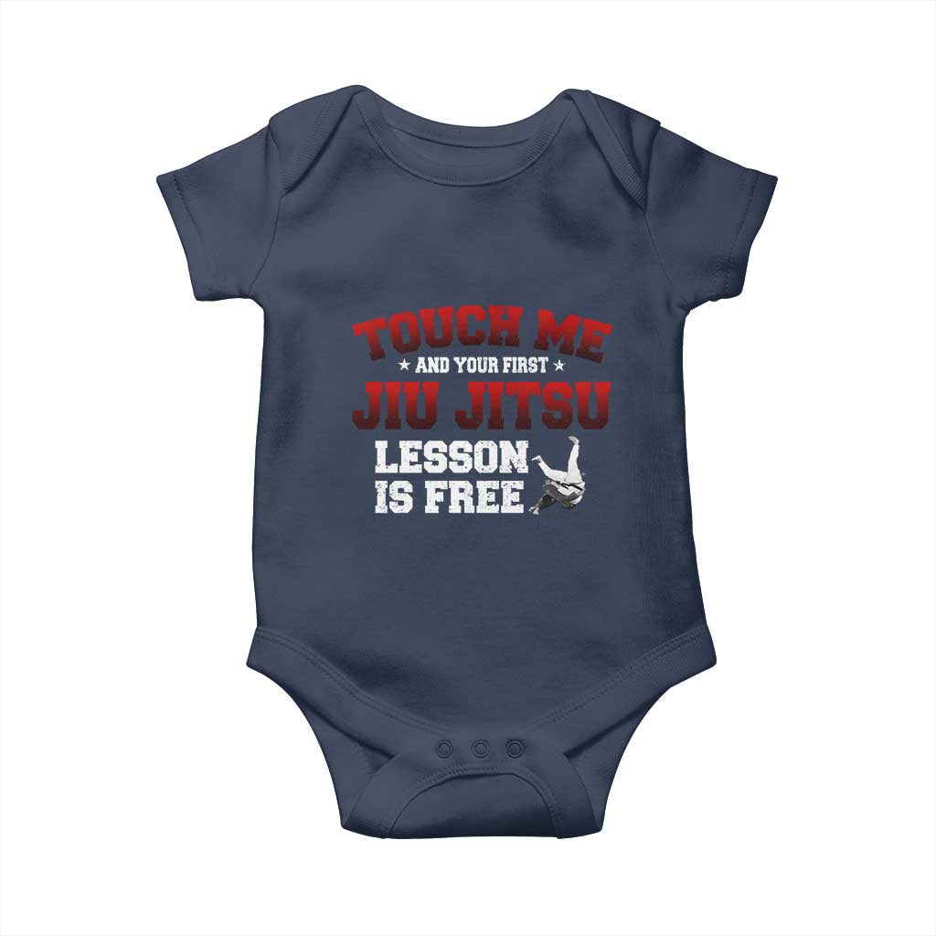 Brazilian BJJ Baby Onesie Touch Me First Jiu Jitsu Lesson Is Free TS10 Navy Print Your Wear