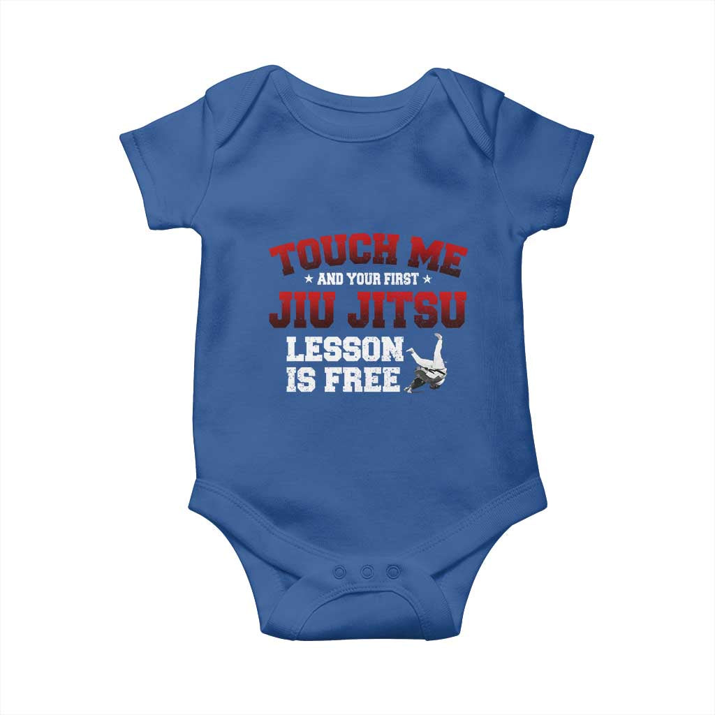 Brazilian BJJ Baby Onesie Touch Me First Jiu Jitsu Lesson Is Free TS10 Royal Blue Print Your Wear