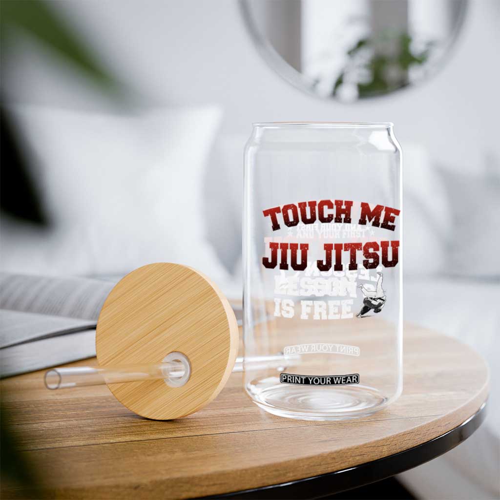 Brazilian BJJ Glass Can Touch Me First Jiu Jitsu Lesson Is Free TS10 Print Your Wear