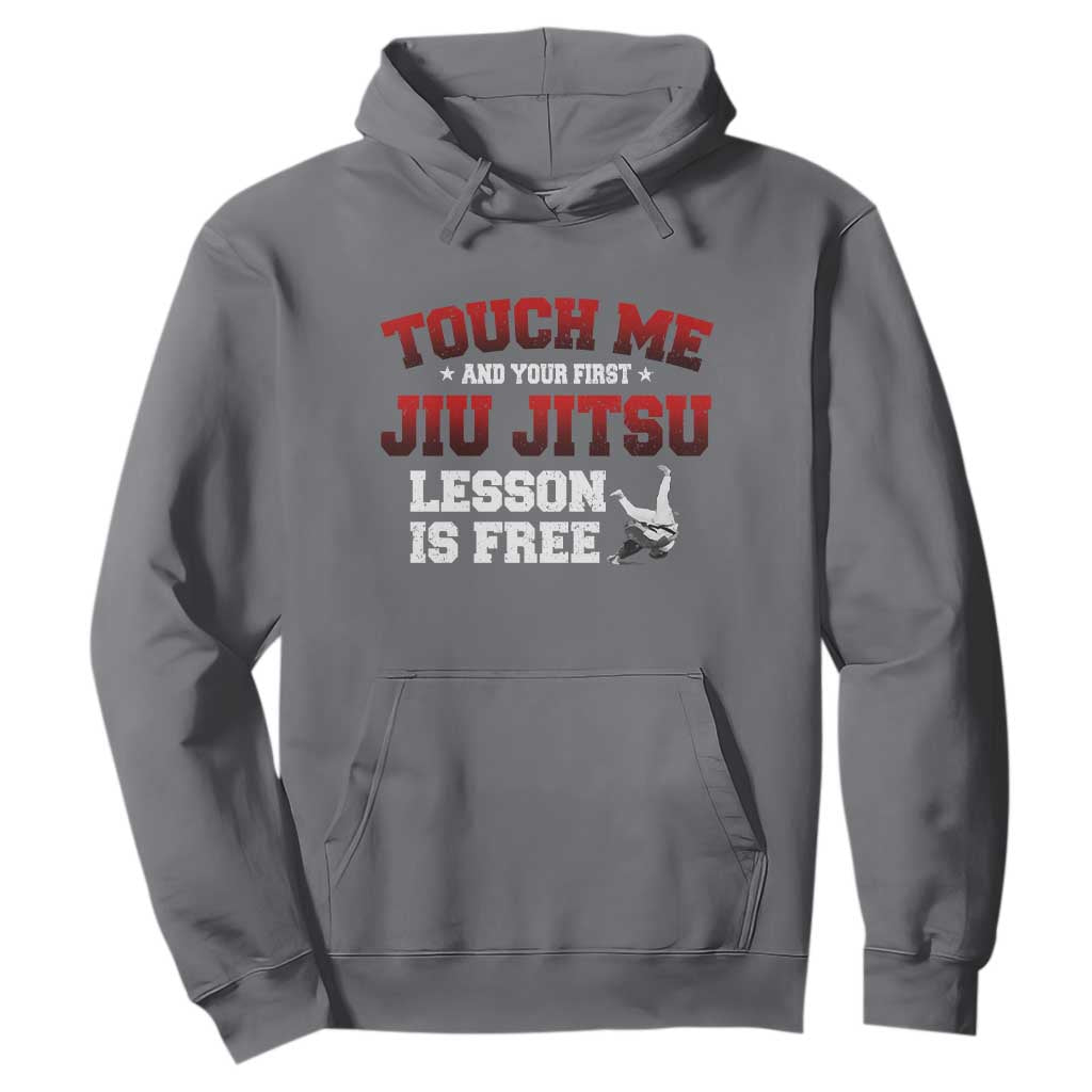Brazilian BJJ Hoodie Touch Me First Jiu Jitsu Lesson Is Free TS10 Charcoal Print Your Wear