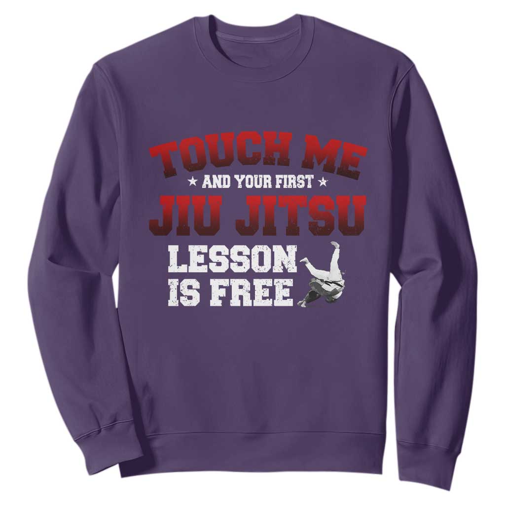 Brazilian BJJ Sweatshirt Touch Me First Jiu Jitsu Lesson Is Free TS10 Purple Print Your Wear