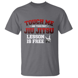 Brazilian BJJ T Shirt Touch Me First Jiu Jitsu Lesson Is Free TS10 Charcoal Print Your Wear
