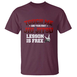 Brazilian BJJ T Shirt Touch Me First Jiu Jitsu Lesson Is Free TS10 Maroon Print Your Wear