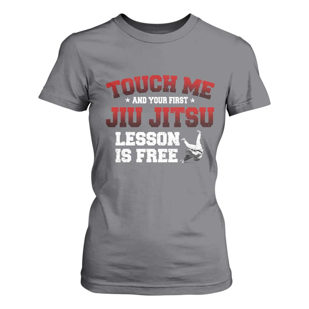 Brazilian BJJ T Shirt For Women Touch Me First Jiu Jitsu Lesson Is Free TS10 Charcoal Print Your Wear