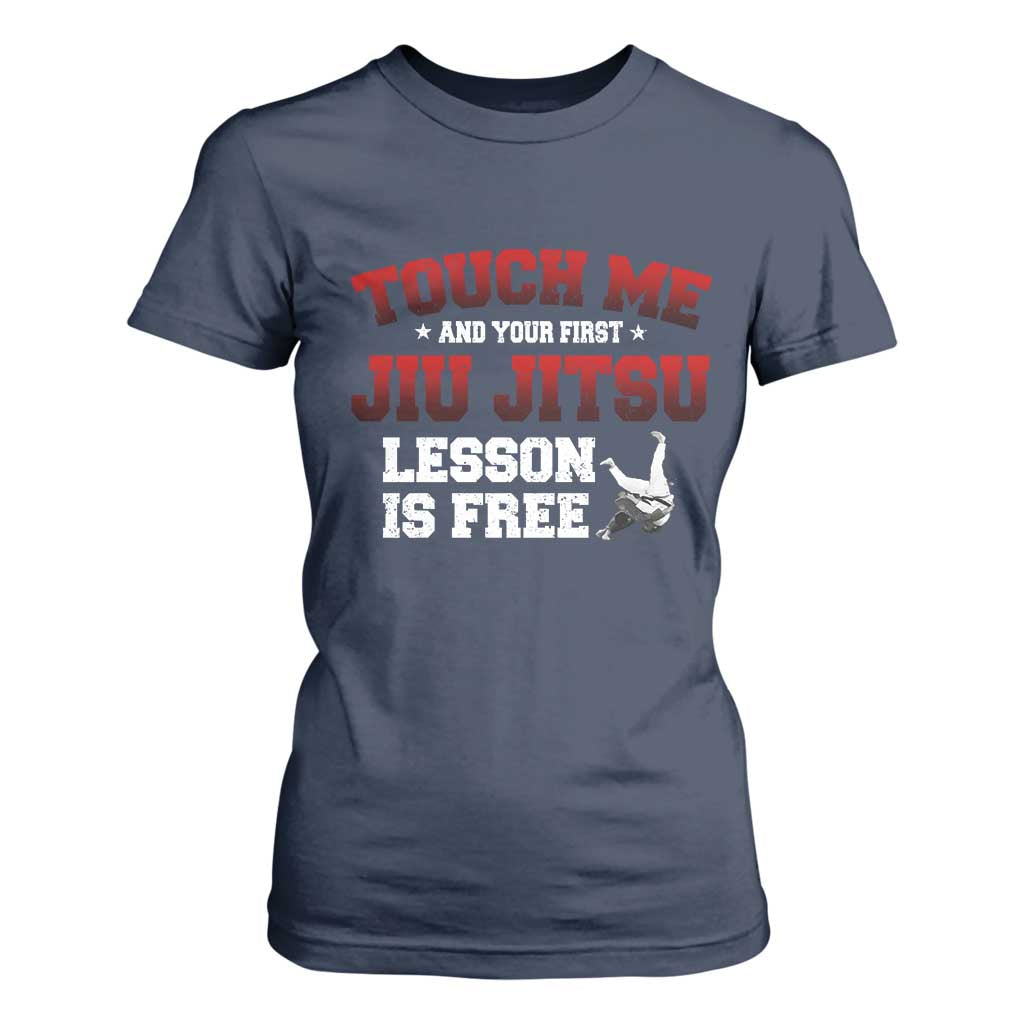 Brazilian BJJ T Shirt For Women Touch Me First Jiu Jitsu Lesson Is Free TS10 Navy Print Your Wear