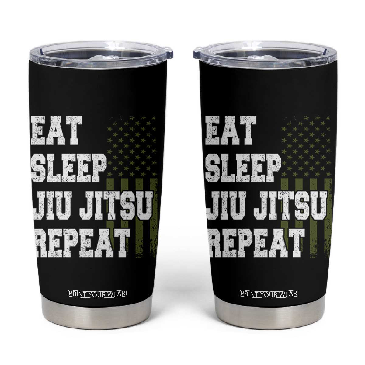 Eat Sleep Jiu Jitsu Repeat Tumbler Cup Cool JiuJitsu BJJ American Flag TS10 Black Print Your Wear